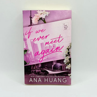 If We Ever Meet Again by Ana Huang