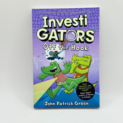 InvestiGATORS Off the Hook by John Patrick Green