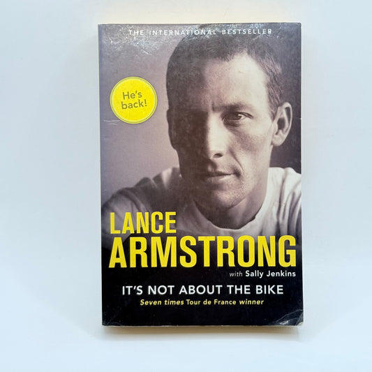It's Not About the Bike by Lance Armstrong