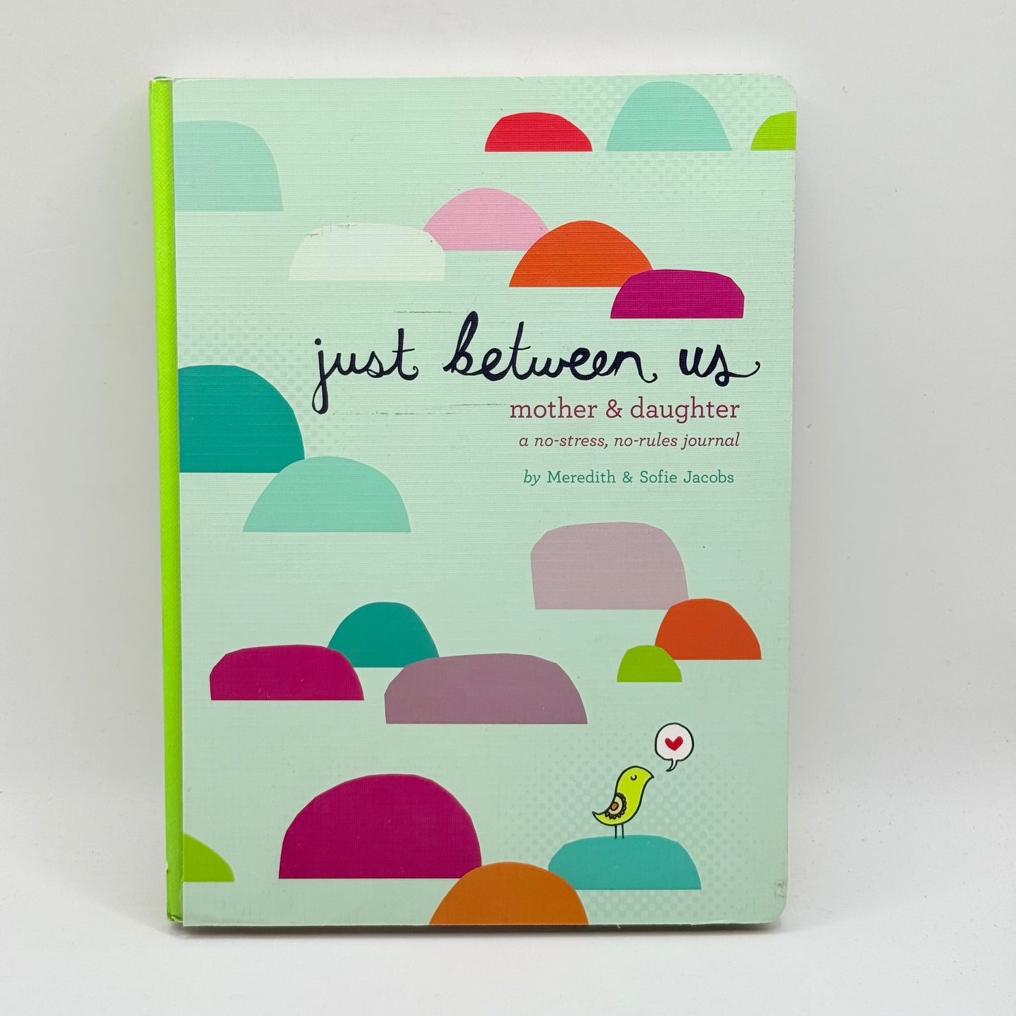 Just Between Us Mother & Daughter Journal by Meredith Jacobs & Sofie Jacobs