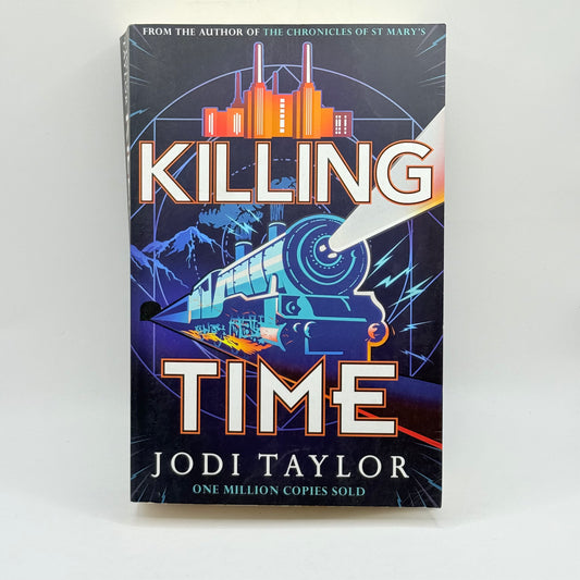 Killing Time by Jodi Taylor