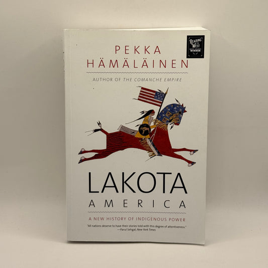 Lakota America by Pekka Hämäläinen