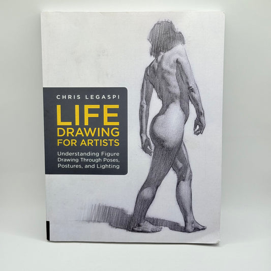 Life Drawing for Artists by Chris Legaspi