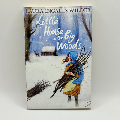 Little House in the Big Woods by Laura Ingalls Wilder