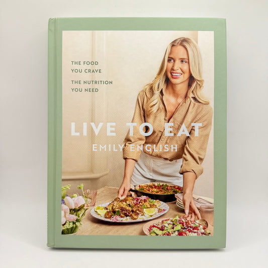 Live to Eat by Emily English
