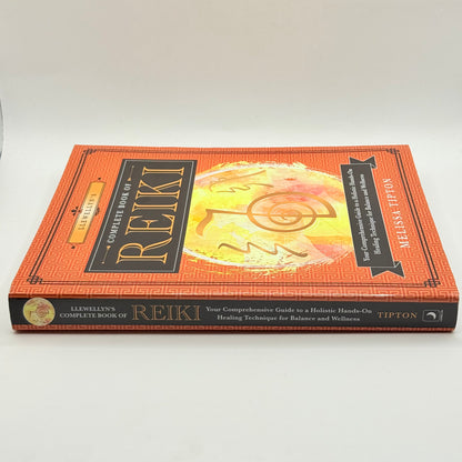 Llewellyn's Complete Book of Reiki: Your Comprehensive Guide to a Holistic Hands-On Healing Technique for Balance and Wellness (Llewellyn's Complete Book Series 15) by Melissa Tipton