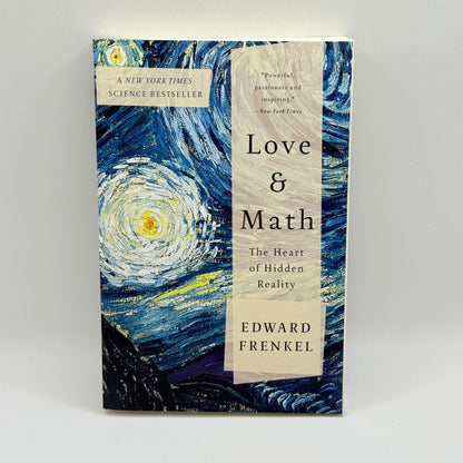 Love & Math: The Heart of Hidden Reality by Edward Frenkel
