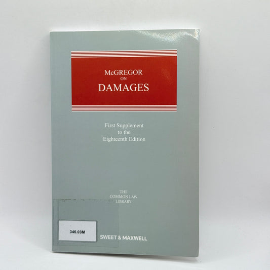 McGregor on Damages First Supplement to the Eighteenth Edition by Harvey McGregor