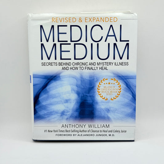 Medical Medium (Revised & Expanded Edition) by Anthony William