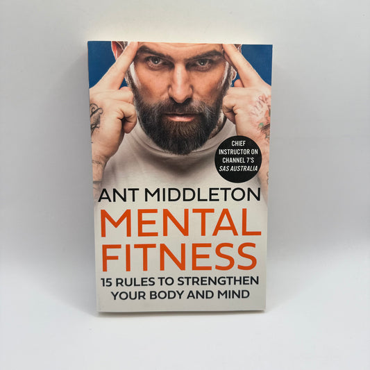 Mental Fitness by Ant Middleton