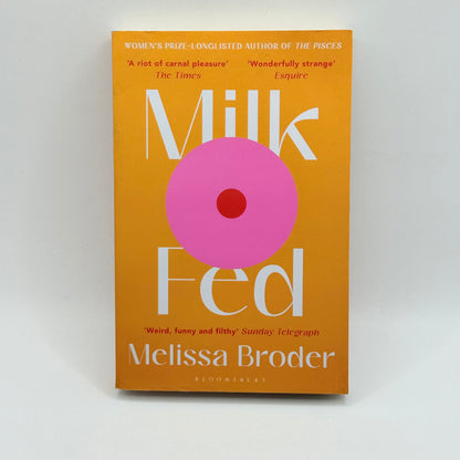 Milk Fed by Melissa Broder