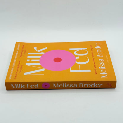 Milk Fed by Melissa Broder