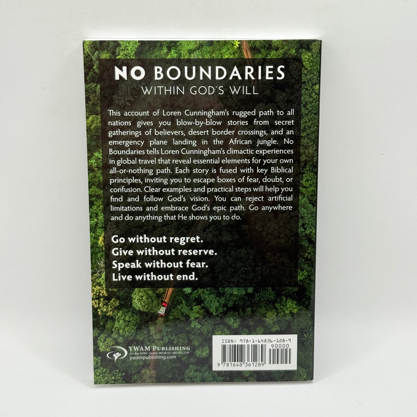 No Boundaries Within God's Will by Loren Cunningham with Jeff Rogers