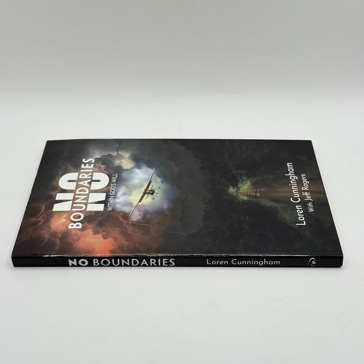 No Boundaries Within God's Will by Loren Cunningham with Jeff Rogers