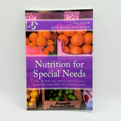 Nutrition for Special Needs by Sue Cook with Karen Stevenson