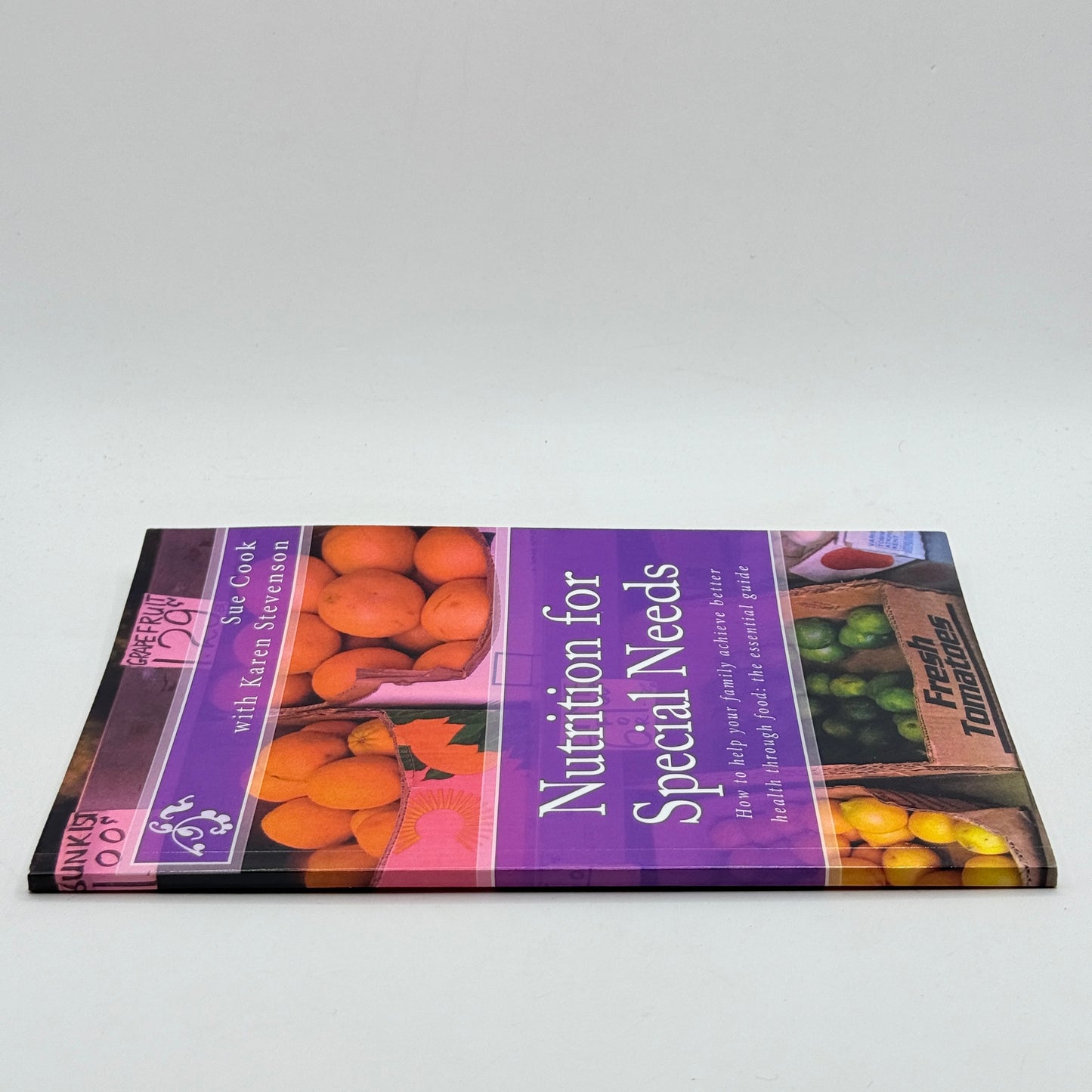 Nutrition for Special Needs by Sue Cook with Karen Stevenson