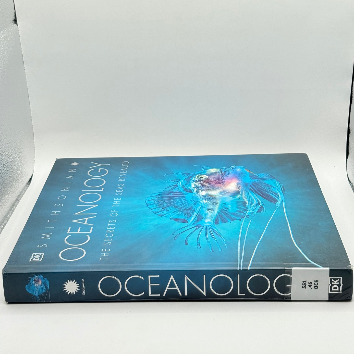 DK Oceanology: The Secrets of the Seas Revealed