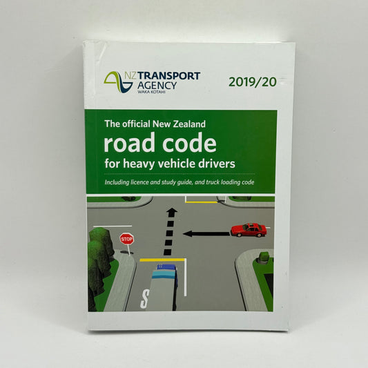 Official New Zealand Road Code for Heavy Vehicle Drivers 2019/20