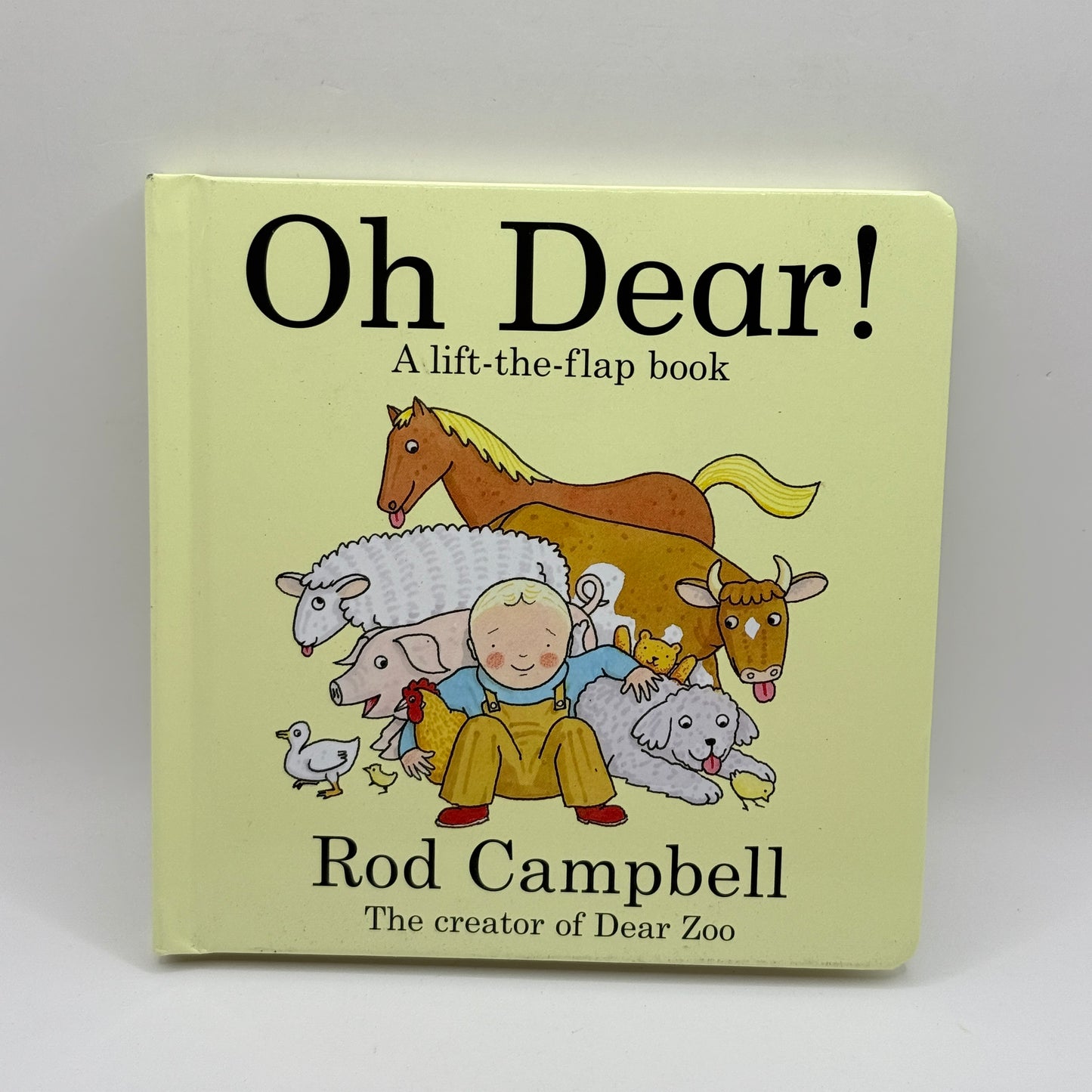 Oh Dear! A lift-the-flap book by Rod Campbell