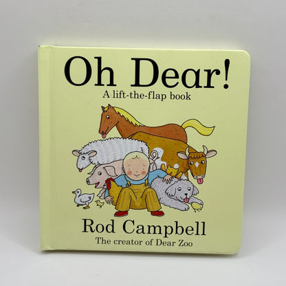 Oh Dear! A lift-the-flap book by Rod Campbell