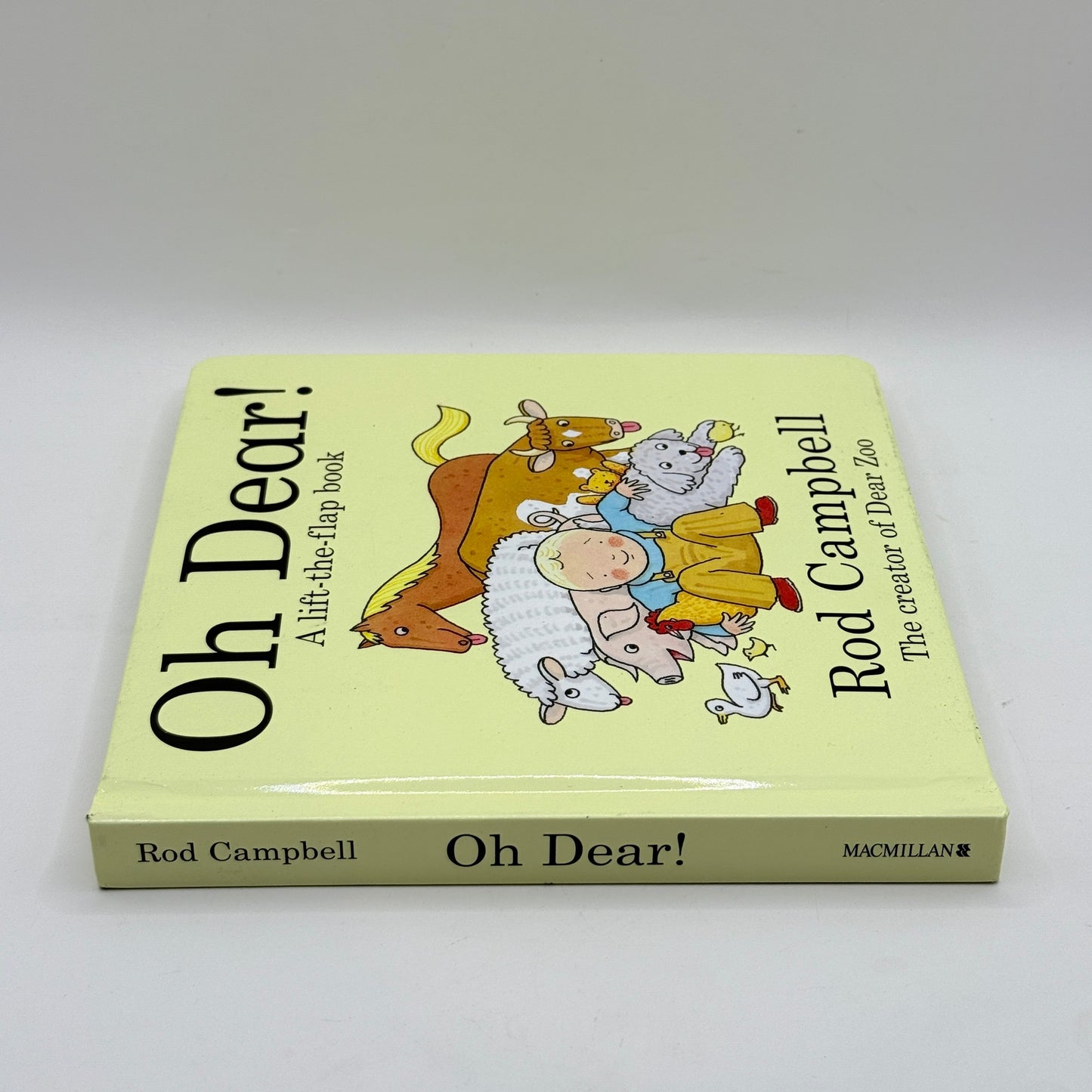 Oh Dear! A lift-the-flap book by Rod Campbell