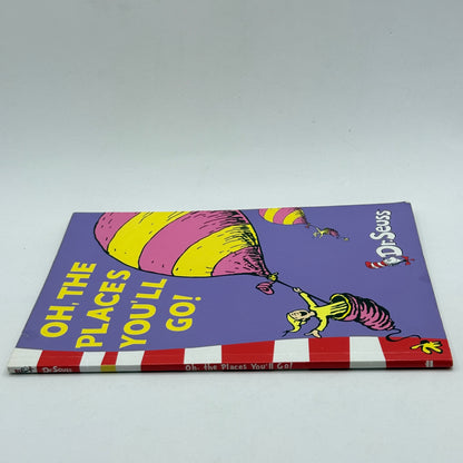Oh, The Places You'll Go! by Dr. Seuss
