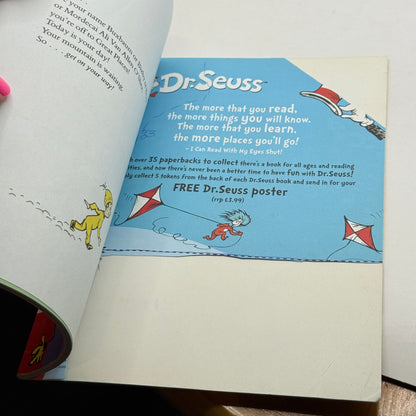 Oh, The Places You'll Go! by Dr. Seuss