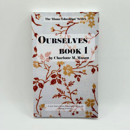 Ourselves Book 1 by Charlotte M. Mason