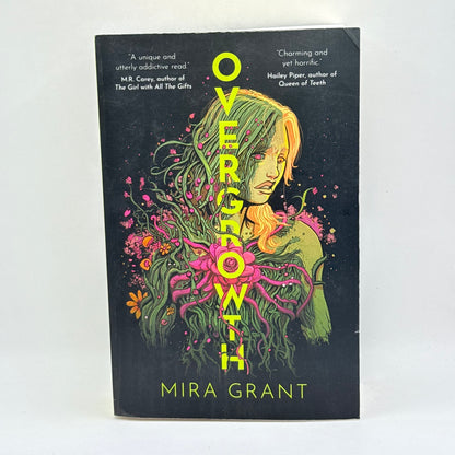 Overgrowth by Mira Grant