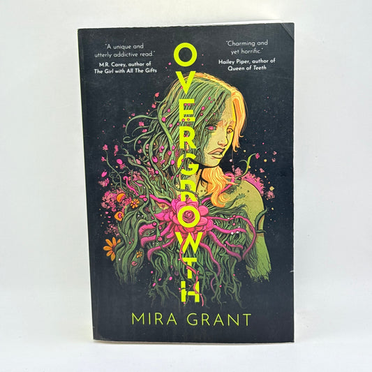 Overgrowth by Mira Grant