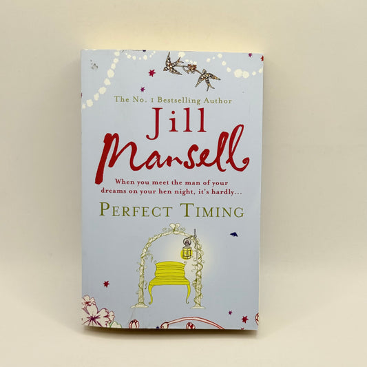 Perfect Timing by Jill Mansell