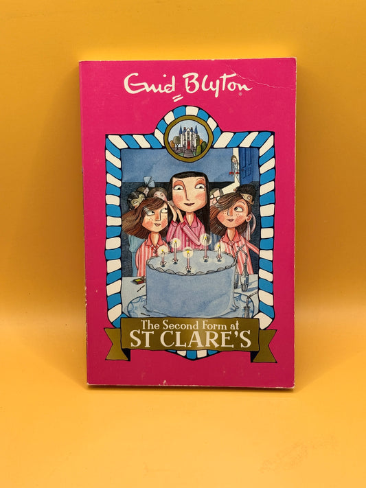 St Clares 04 Second Form At St Clares by Enid Blyton