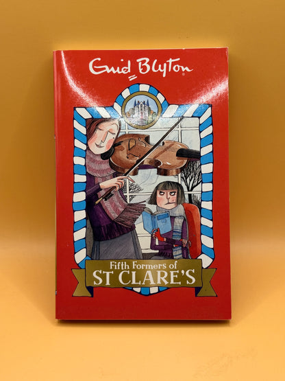 Fifth Formers of St Clare's: Book 8 by Enid Blyton