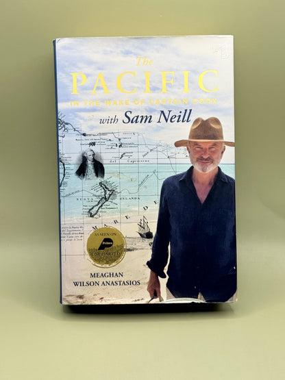 The Pacific: In the Wake of Captain Cook, with Sam Neill  Meaghan by Wilson Anastasios