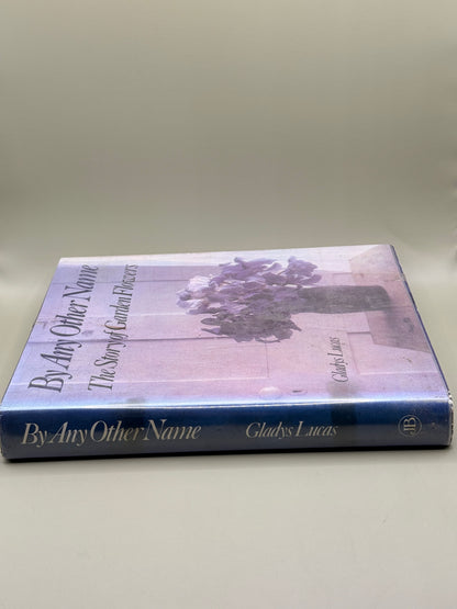 By Any Other Name by Gladys Lucas