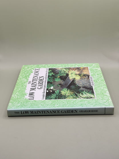 The Low Maintenance Garden (The Garden Bookshelf) by Graham Rose