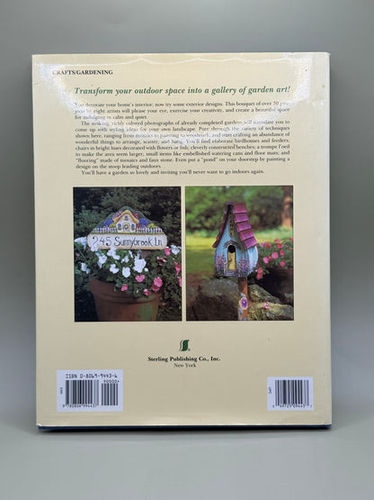 Decorating Your Garden: A Bouquet of Beautiful & Useful Craft Projects to Make & Enjoy by Mickey Baskett