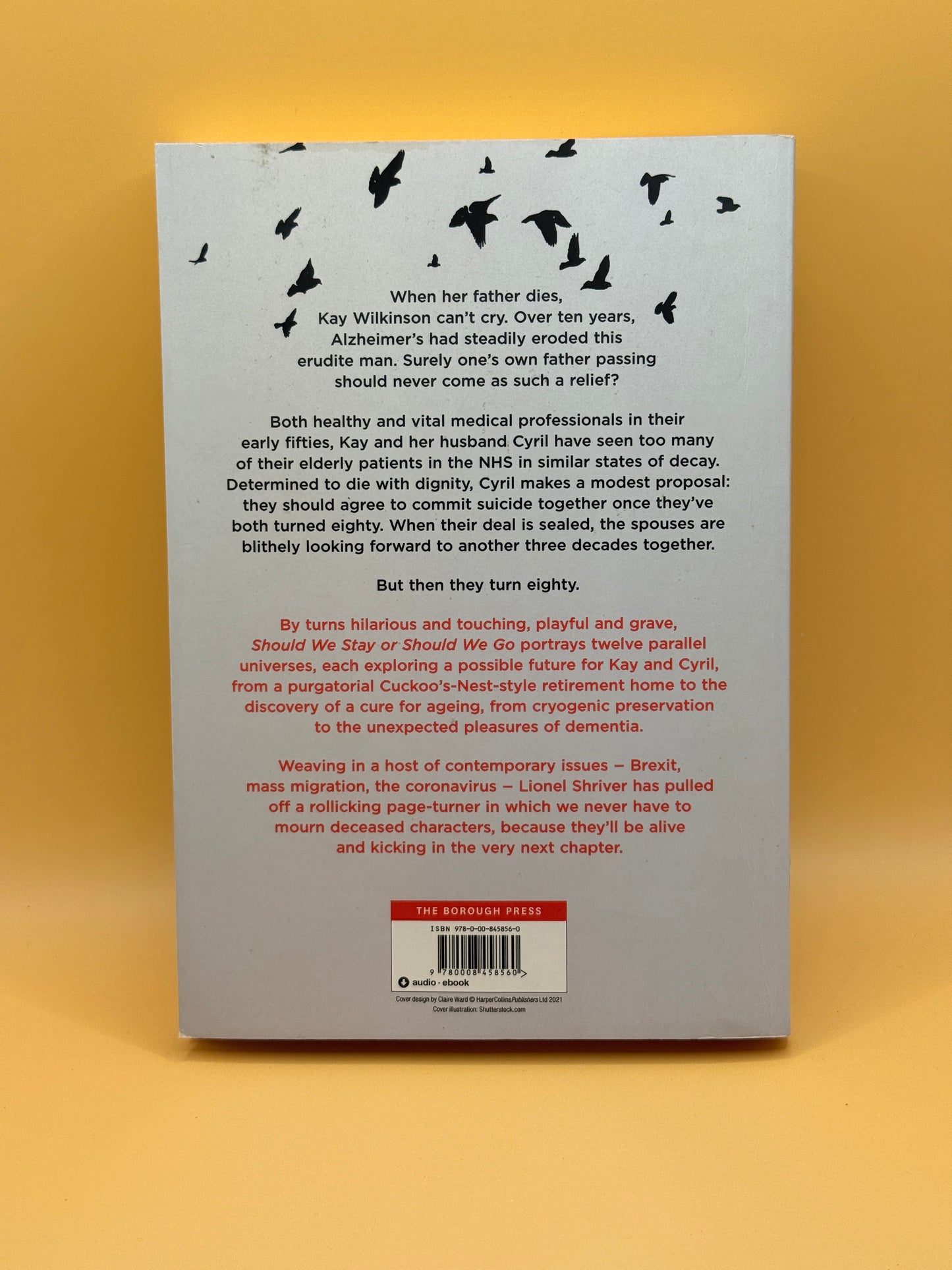 Should We Stay or Should We Go by Lionel Shriver