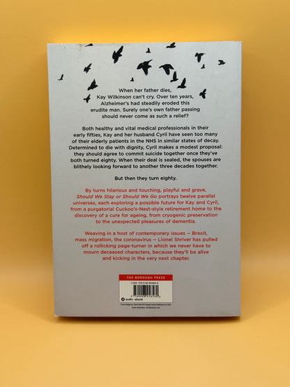 Should We Stay or Should We Go by Lionel Shriver