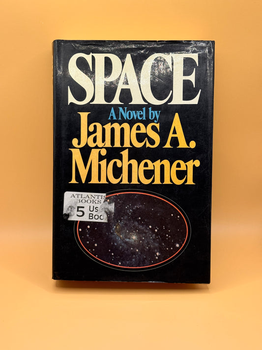 Space: A Novel by James A. Michener (1982)