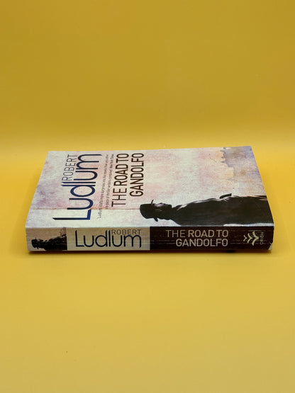 The Road to Gandolfo by Robert Ludlum