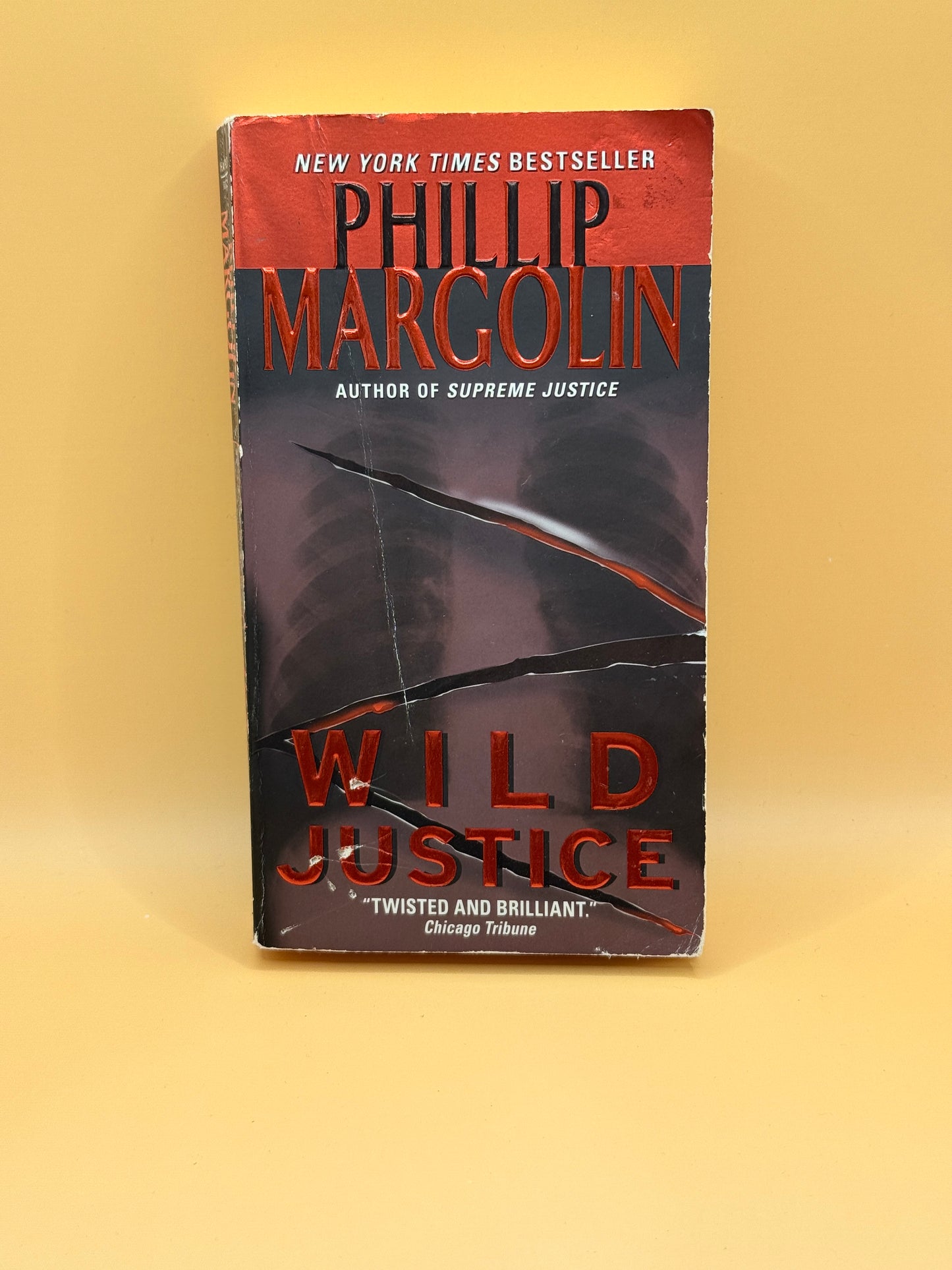Wild Justice by Phillip Margolin