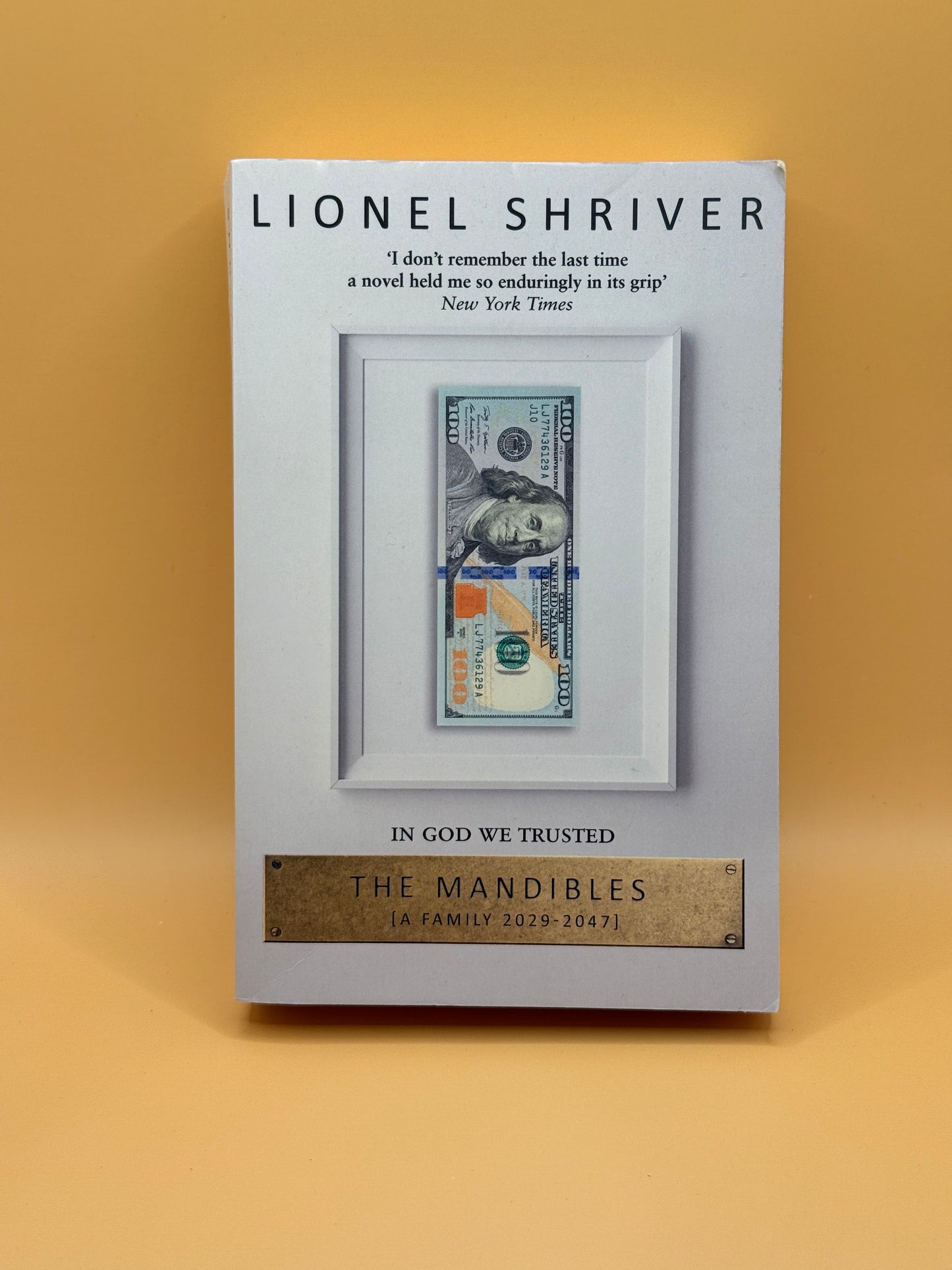 The Mandibles: A Family, 2029-2047 by Lionel Shriver