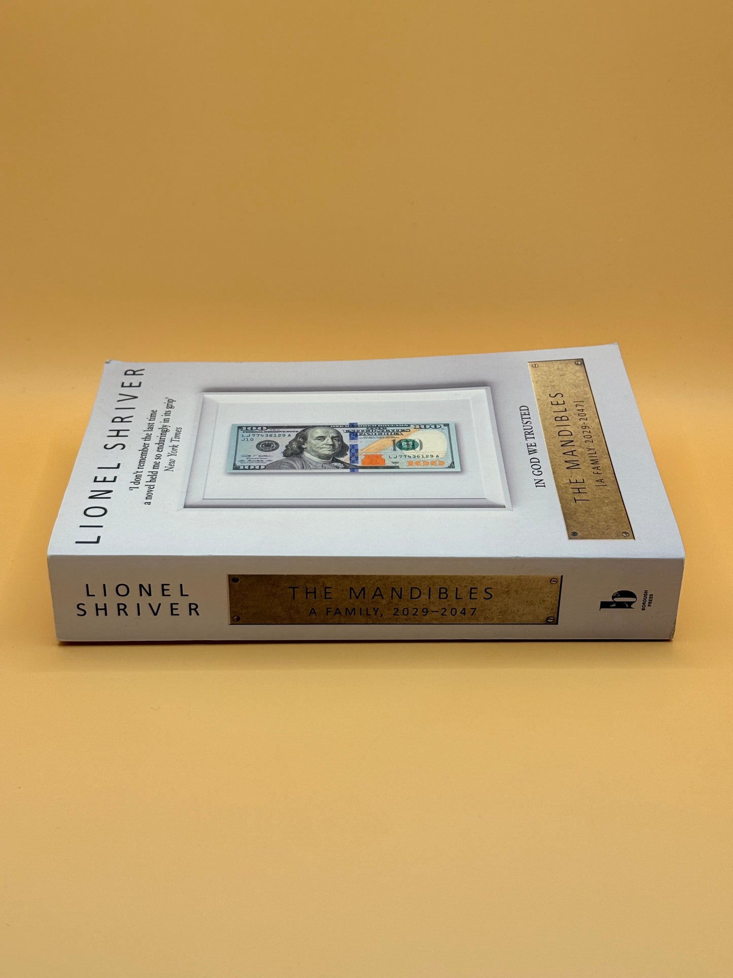 The Mandibles: A Family, 2029-2047 by Lionel Shriver