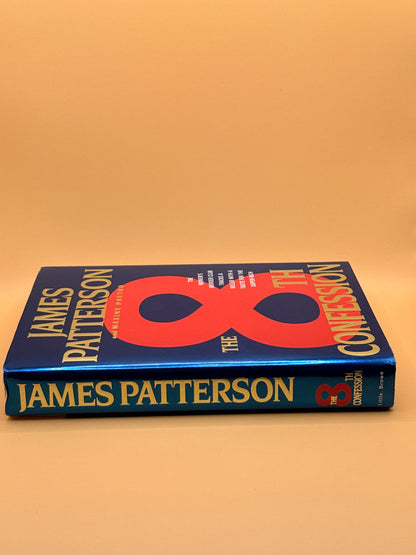 The 8th Confession by James Patterson and Maxine Paetro - FIRST EDITION