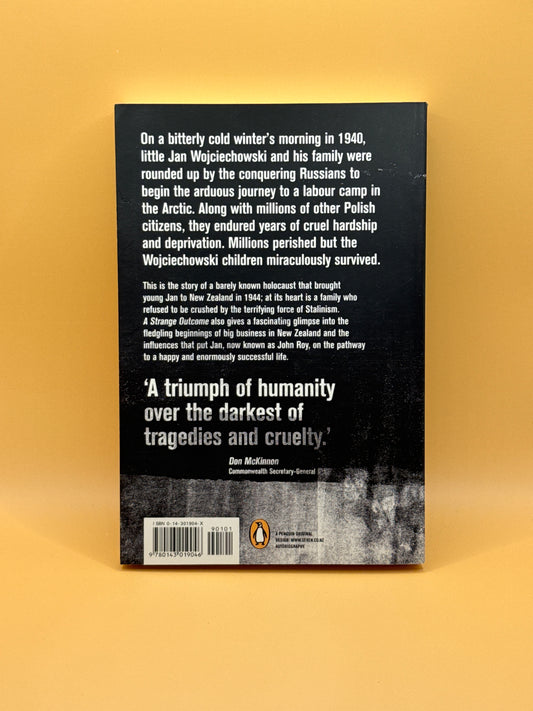 A Strange Outcome: The Remarkable Survival Story of a Polish Child by John Roy-Wojciechowski