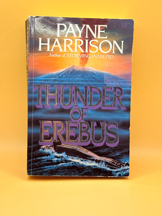 Thunder of Erebus by Payne Harrison