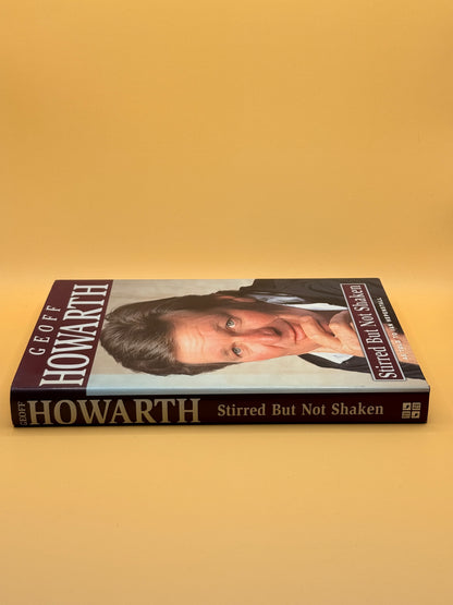 Geoff Howarth: Stirred but not shaken by Geoff Howarth & Ian Hepenstall