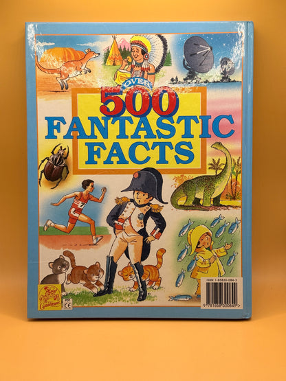 Over 500 Fantastic Facts by Anne McKie