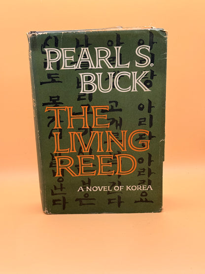 The Living Reed by Pearl S. Buck (1963)